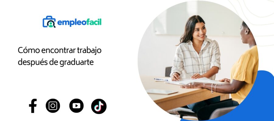 Cómo encontrar trabajo después de graduarse