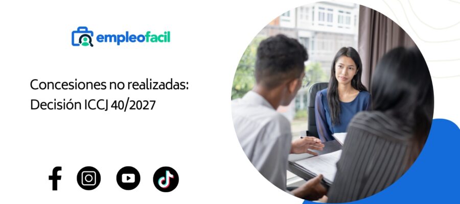 Concesiones no realizadas: qué cambia la Decisión del ICCJ número 40/2027