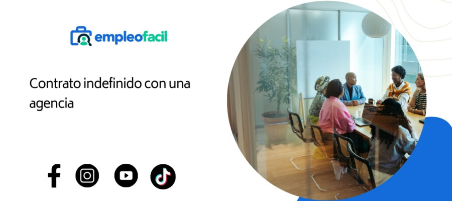 Contrato Indefinido con Agencia: Trabajo y Suministro