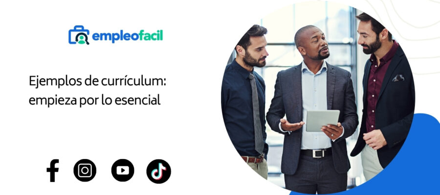Ejemplos de Currículum: Comienza con lo Esencial
