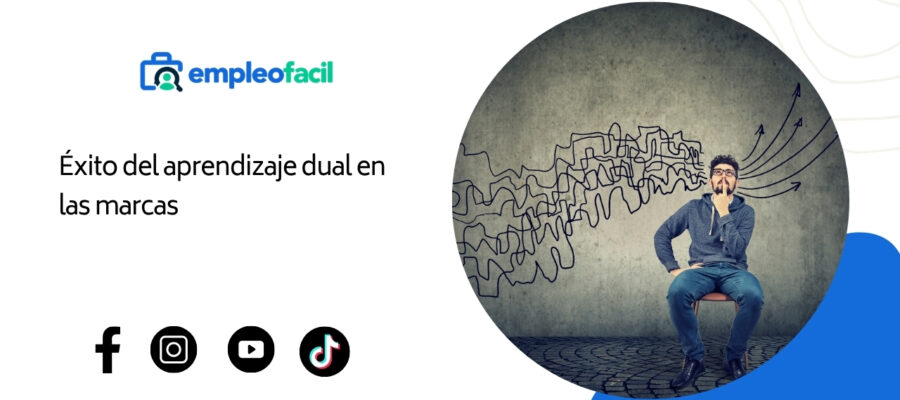El éxito del Aprendizaje Dual en las Marcas