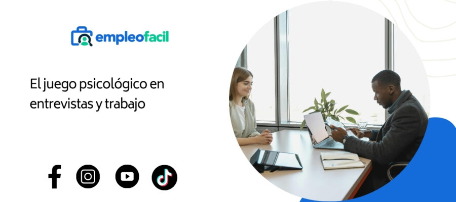 El juego psicológico en entrevistas y en el trabajo