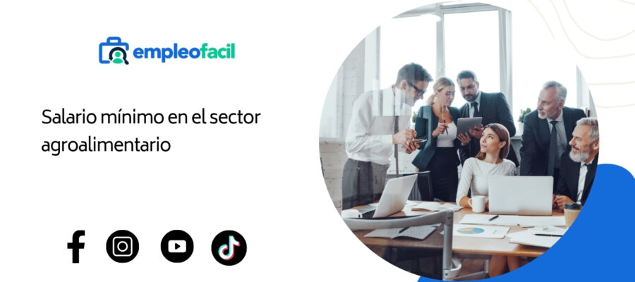 El salario mínimo en el sector agroalimentario