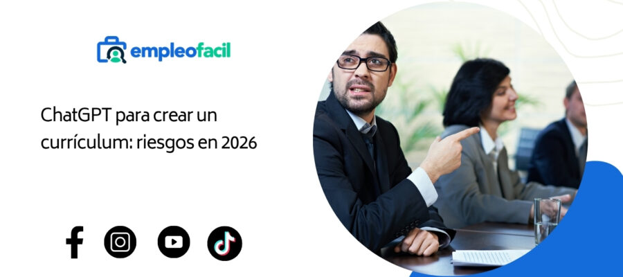 ¿Es recomendable usar ChatGPT para crear un currículum vitae? Verdades y riesgos en 2026