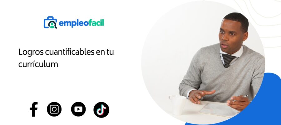 Por qué importan los logros cuantificables en tu currículum (con ejemplos)